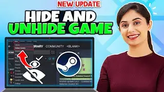 How to See Hidden Games on Steam Hide and Unhide Steam Game - Full Guide