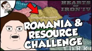 Hearts of Iron 4 hoi4 Romania and Resource Mod Challenge