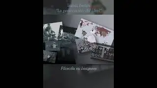 Isaiah Berlin: "La persecución del ideal"