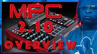 NEW MPC 2.10 Software Update Overview For Standalone and Controller Mode