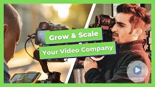 11 Tips to Grow Your Video Production Company