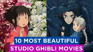 10 Stunning Studio Ghibli Movies That Are a Visual Feast