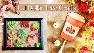 Fall Dollar Tree DIY'S | Framed Fall Leaves & Fall Coffee Wall Hanging