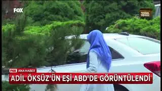 Adil Öksüz'ün Eşi Amerika'da Görüntülendi