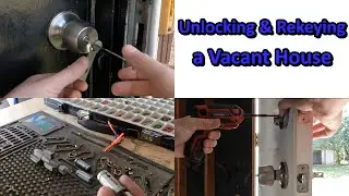 (591) Unlocking and Rekeying a Vacant House