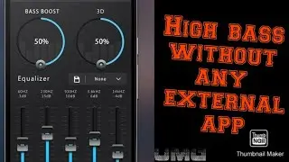 how To listen music with bass effect without any external app in Android phone explaining in mal.