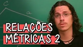 Relações Métricas 2 - Extensivo Matemática | Descomplica