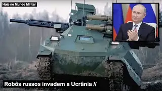 Robôs russos invadem a Ucrânia