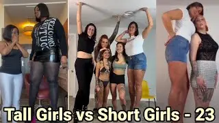 Tall Girls vs Short Girls - 23 | tall girlfriend short girlfriend | tall woman lift carry