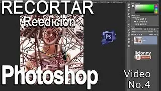 Photoshop Recorte (Reedición)# 4.  ¿Cómo Recortar y Rotar?. Cambiar y Usar las Guías. liclonny