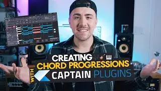 Create AWESOME Chord Progressions with CAPTAIN CHORDS