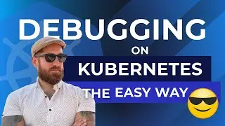 Debugging on Kubernetes (the easy way)