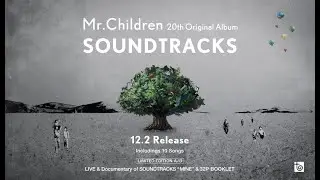 Mr.Children「SOUNDTRACKS」30秒SPOT