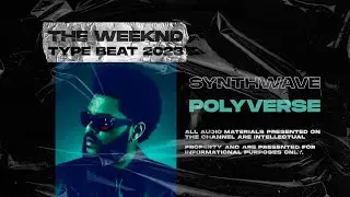 80s x Synth Pop x The Weeknd Type Beat 2023 - POLYVERSE