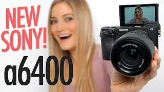 NEW Sony a6400 with FLIP SCREEN Review!