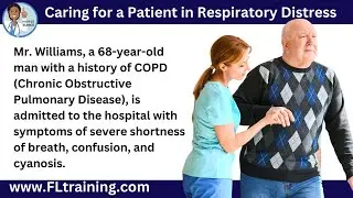 CNA & PCT Practice Test: Caring for a Patient in Respiratory Distress