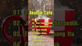 Lagu Akustik Cafe 2023 #Akustik #laguterbaru #shorts