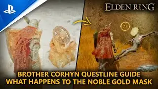 ELDEN RING | Brother Corhyn Questline Walkthroughs - Where To Find The Noble Gold Mask