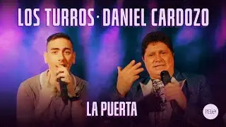 Los Turros x Daniel Cardozo - La Puerta (Video Oficial)