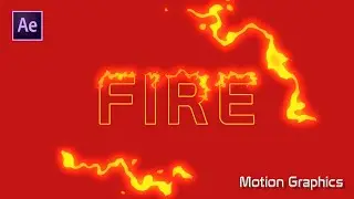 How to Create a Animated Fire Titles & effects using After effects | Motion Graphics tutorial