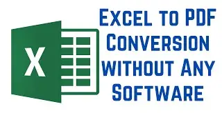 How to Convert Excel to PDF without Any Software