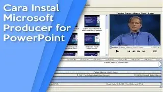 Cara Install Microsoft Producer for PowerPoint