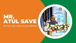 MHADA Mumbai Lottery - Mumbai, Hon. State Housing Minister Mr. Atul Save