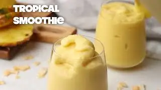 Tropical Smoothie Recipe