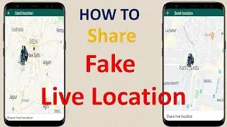 How To Change Live Location , WhatsApp Fake live location Share | TechView Team