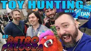 TOY HUNTING with Pixel Dan at Retropalooza 2021