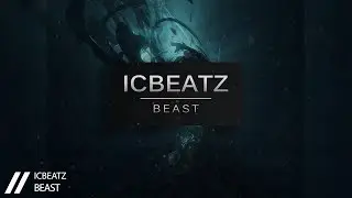 |FOR SALE| IC_Beatz - Beast  | 100BPM | Dark Beat | icbeatz.com