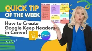 How to Create Google Keep Headers with Canva