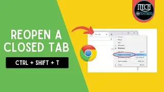 How To Reopen A Closed Tab  |  Shortcut Keys  |  Ctrl + Shift + T