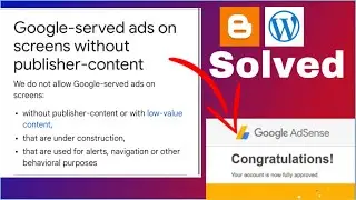 Fix Google-served ads on screens without publisher-content | Adsence Disapproved Issue