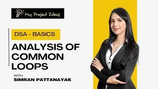 Lecture 8 - Analysis Of Common Loops | DSA Basics For Beginners | Placement Course