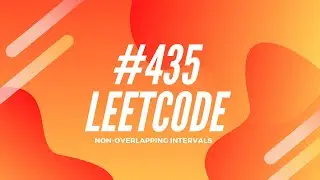 Leetcode #435 - Non-Overlapping Intervals