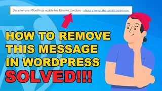 How to Remove automated WordPress update has failed to complete in WordPress