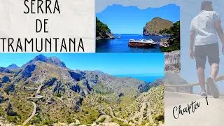 Serra de Tramuntana | Mountains of Mallorca | Spain | Chapter 1 | 4K