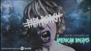 Papa Roach - American Dreams (Official Audio)