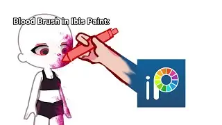 How to get Blood Brush In Ibis Paint: 🤫