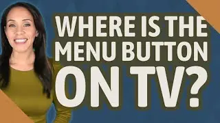 Where is the menu button on TV?