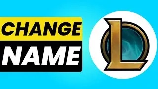 How to Change Name in League of Legends [2023] - Simple Tutorial