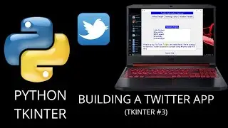 Python Tkinter - Building a Twitter App #70 | (Tkinter #3)