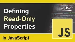 Defining Read Only Properties in JavaScript | JavaScript Objects Tutorial