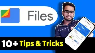 Google File Top 10 Most Useful Features || Google Files App Kaise Use Kare || #GoogleFiles