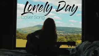 Lonely Day System of a Down Cover Song | YagmanX