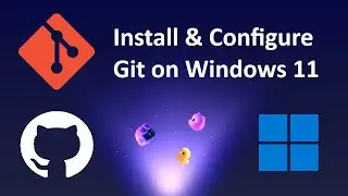 How to install and configure Git on Windows 11 [2025]