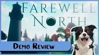 Farewell North | Demo Reviewed