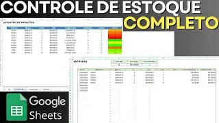 Controle de Estoque no Google Planilhas | Como Fazer Passo a Passo | Com Cadastro de Produtos