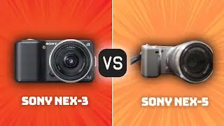 Sony NEX-3 vs Sony NEX-5: Which Camera Is Better? (With Ratings & Sample Footage)